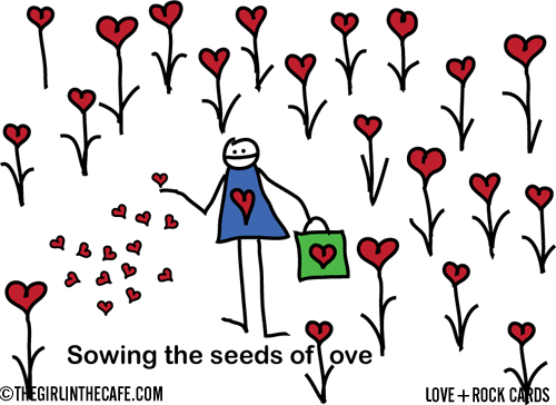 sowing the seeds of love