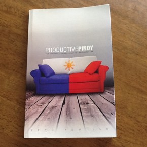 Productive Pinoy: Book on Time Management, Money and Living a Meaningful Life Productive Pinoy: Book on Time Management, Money and Living a Meaningful Life